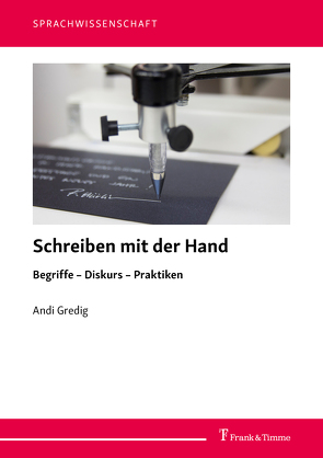 Schreiben mit der Hand von Gredig,  Andi