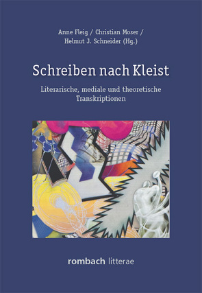 Schreiben nach Kleist von Fleig,  Anne, Moser,  Christian, Schneider,  Helmut J.