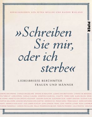 „Schreiben Sie mir, oder ich sterbe“ von Müller,  Petra, Wieland,  Rainer