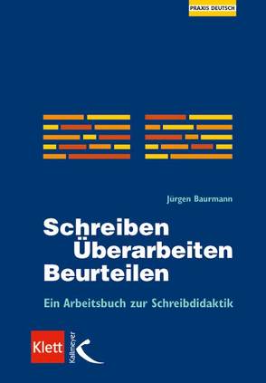 Schreiben – Überarbeiten – Beurteilen von Baurmann,  Jürgen