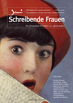 Schreibende Frauen von Ackermann,  Georg, Cepl-Kaufmann,  Gertrude, Delabar,  Walter, Fähnders,  Walter, Fleißer,  Marieluise, Hagen,  Maite, Häntzschel,  Hiltrud, Kaus,  Gina, Lühe,  Jutta von der, Mann,  Erika, Rühle-Gerstel,  Alice, Samsami,  Behrang, Schüller,  Liane, Schwarzenbach,  Annemarie