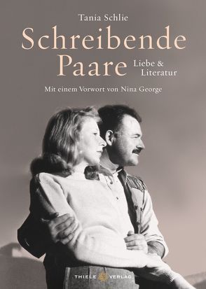 Schreibende Paare von George,  Nina, Schlie,  Tania