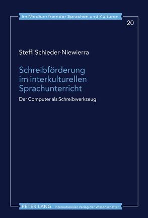 Schreibförderung im interkulturellen Sprachunterricht von Schieder-Niewierra