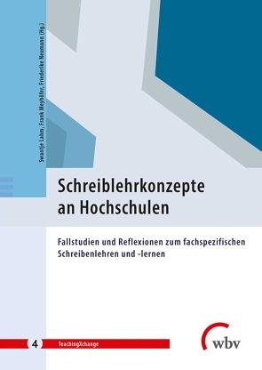 Schreiblehrkonzepte an Hochschulen von Lahm,  Swantje, Meyhöfer,  Frank, Neumann,  Friederike