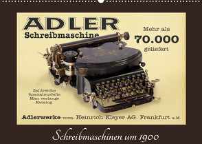 Schreibmaschinen um 1900 (Wandkalender 2022 DIN A2 quer) von Stoerti-md