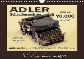 Schreibmaschinen um 1900 (Wandkalender 2022 DIN A4 quer) von Stoerti-md