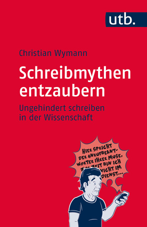 Schreibmythen entzaubern von Wymann,  Christian