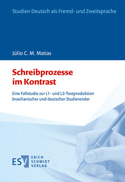 Schreibprozesse im Kontrast von Matias,  Júlio C.