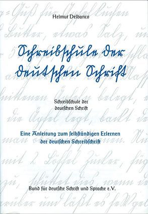 Schreibschule der deutschen Schrift von Delbanco,  Helmut
