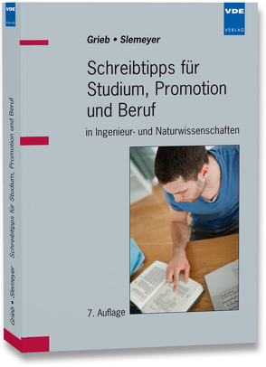 Schreibtipps für Studium, Promotion und Beruf von Grieb,  Wolfgang, Slemeyer,  Andreas