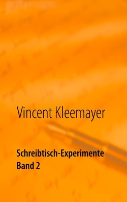 Schreibtisch-Experimente Band 2 von Kleemayer,  Vincent