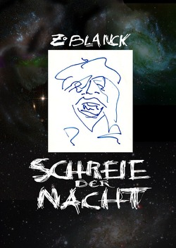 Schreie der Nacht von Blanck,  Z