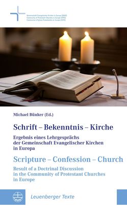 Schrift – Bekenntnis – Kirche // Scripture – Confession – Church von Bünker,  Michael