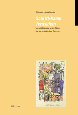 Schrift-Raum Jerusalem von Leuenberger,  Stefanie