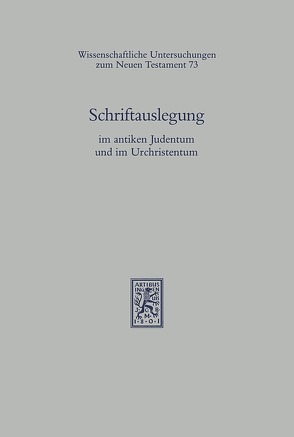 Schriftauslegung im antiken Judentum und im Urchristentum von Hengel,  Martin, Löhr,  Hermut