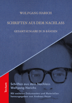 Schriften aus dem Nachlass von Harich,  Wolfgang, Heyer,  Andreas
