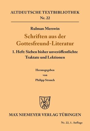 Schriften aus der Gottesfreund-Literatur von Rulman Merswin, Strauch,  Philipp