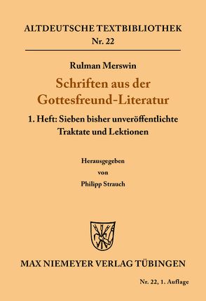 Schriften aus der Gottesfreund-Literatur von Rulman Merswin, Strauch,  Philipp