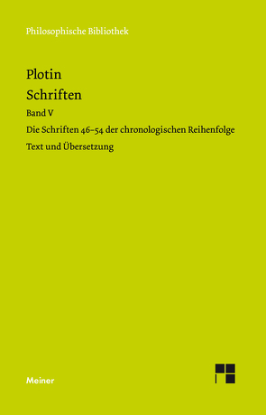 Schriften. Band V von Beutler,  Rudolf, Harder,  Richard, Plotin, Theiler,  Willy
