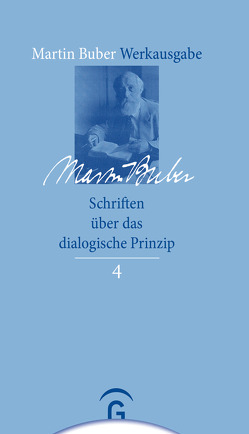 Schriften über das dialogische Prinzip von Buber,  Martin, Lösch,  Andreas, Mendes-Flohr,  Paul