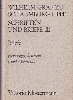 Schriften und Briefe von Ochwadt,  Curd, Schaumburg-Lippe,  Wilhelm zu