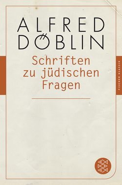 Schriften zu jüdischen Fragen von Döblin,  Alfred, Horch,  Hans Otto