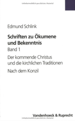 Schriften zu Ökumene und Bekenntnis. Band 1 von Eber,  Jochen, Engelhardt,  Klaus, Schlink,  Edmund