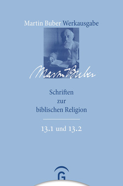 Schriften zur biblischen Religion von Breitenbach,  Heike, Buber,  Martin, Fishbane,  Michael, Lösch,  Andreas, Wiese,  Christian