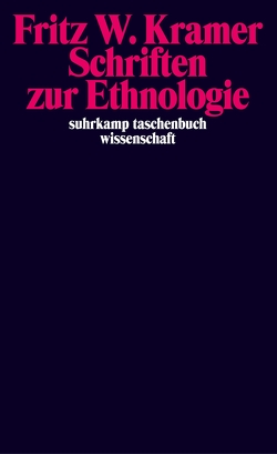 Schriften zur Ethnologie von Kramer,  Fritz, Rees,  Tobias