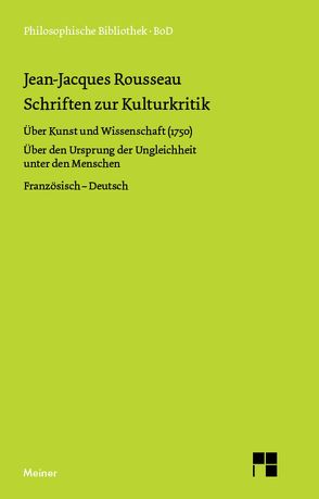 Schriften zur Kulturkritik von Rousseau,  Jean-Jacques, Weigand,  Kurt