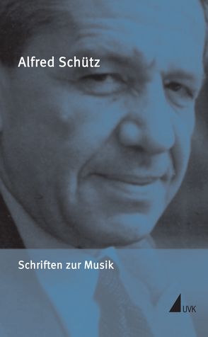 Schriften zur Musik von Schütz,  Alfred, Sebald,  Gerd, Stascheit,  Andreas Georg