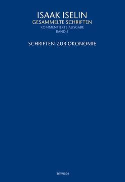 Schriften zur Ökonomie von Götz,  Carmen, Iselin,  Isaak, Weber,  Lina