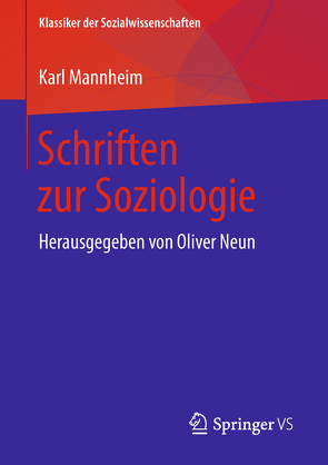 Schriften zur Soziologie von Kunze,  Jan-Peter, Mannheim,  Karl, Neun,  Oliver