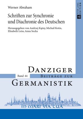 Schriften zur Synchronie und Diachronie des Deutschen von Katny,  Andrzej, Kotin,  Michail L, Leiss,  Elisabeth, Socka,  Anna