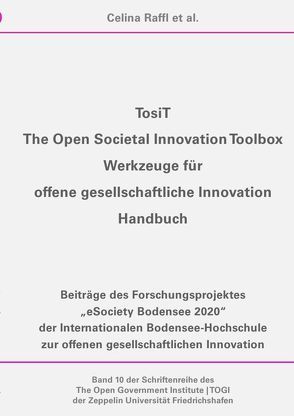 Schriftenreihe des The Open Government Institute | TOGI der Zeppelin… / TosiT von von Lucke,  Jörn