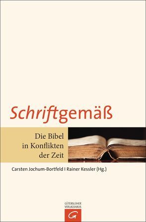 Schriftgemäß von Jochum-Bortfeld,  Carsten, Kessler,  Rainer