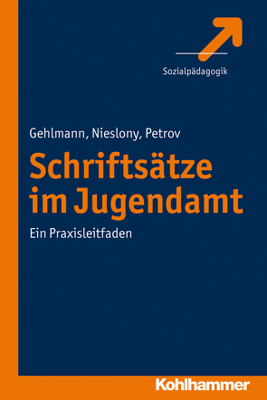Schriftsätze im Jugendamt von Gehlmann,  Erhard, Nieslony,  Frank