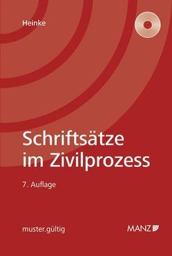 Schriftsätze im Zivilprozess von Heinke,  Eric