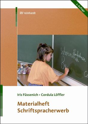 Schriftspracherwerb Materialheft von Füssenich,  Iris, Löffler,  Cordula
