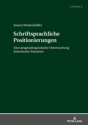 Schriftsprachliche Positionierungen von Weidenhöffer,  Jessica
