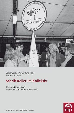 Schriftsteller im Kollektiv von Jung,  Werner, Salomon,  David, Schöfer,  Erasmus, Zaib,  Volker