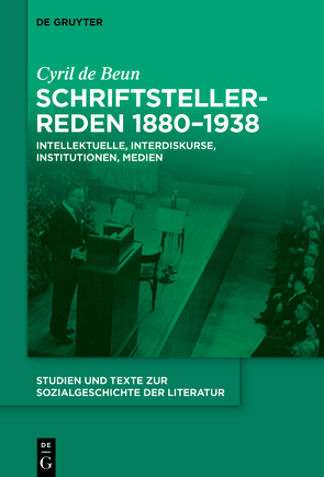 Schriftstellerreden 1880–1938 von de Beun,  Cyril