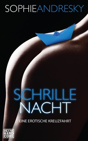 Schrille Nacht von Andresky,  Sophie