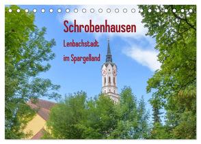 Schrobenhausen – Lenbachstadt im Spargelland (Tischkalender 2024 DIN A5 quer), CALVENDO Monatskalender von Faltin,  Klaus