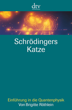 Schrödingers Katze von Benzinger,  Olaf, Röthlein,  Brigitte, Schnyder,  Nadine