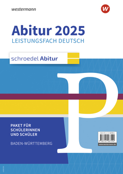 Schroedel Abitur – Ausgabe für Baden-Württemberg 2025 von Blattert,  Ulrike, Knittel,  Eva-Maria, Schede,  Hans-Georg, Scheu,  Dennis, Stieglat-Wernecke,  Maren, Vormbaum,  Ulrich