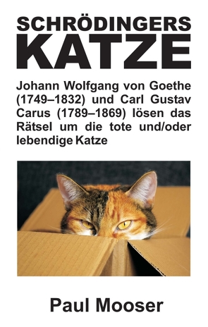 Schrödingers Katze von Mooser,  Paul