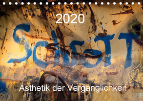 Schrott – Ästhetik der Vergänglichkeit (Tischkalender 2020 DIN A5 quer) von Watzinger,  Max