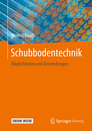 Schubbodentechnik von Rauch,  Winfrid