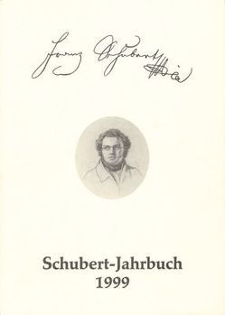 Schubert-Jahrbuch / Schubert-Jahrbuch 1999 von Berke,  Dietrich, Dürr,  Walther, Litschauer,  Walburga, Schumann,  Christiane, Schwemer,  Bettina